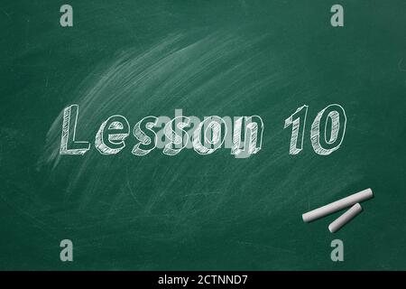 Lettering Lesson 10 on green chalkboard. Part 10 of 10 Stock Photo