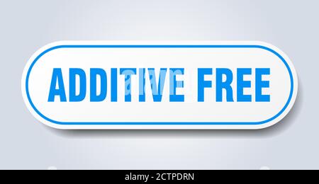 additive free sign. rounded isolated sticker. white button Stock Vector