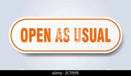 open as usual button. rounded sign isolated on white background Stock ...