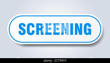 Screening Sign. Rounded Isolated Sticker. White Button Stock Vector ...