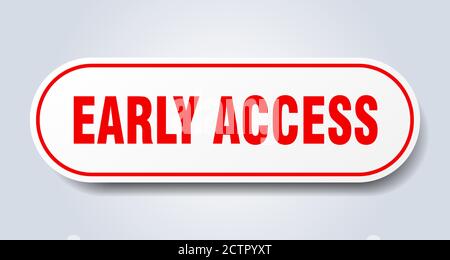 early access sign. rounded isolated sticker. white button Stock Vector