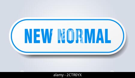 new normal sign. rounded isolated sticker. white button Stock Vector