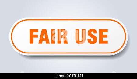 fair use sign. rounded isolated sticker. white button Stock Vector