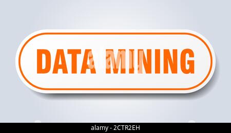 data mining sign. rounded isolated sticker. white button Stock Vector