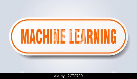 machine learning sign. rounded isolated sticker. white button Stock ...