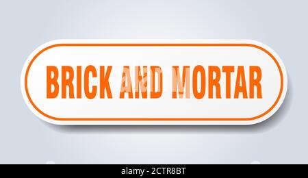 brick and mortar sign. rounded isolated sticker. white button Stock Vector