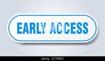 early access sign. rounded isolated sticker. white button Stock Vector