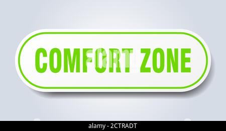 comfort zone sign. rounded isolated sticker. white button Stock Vector