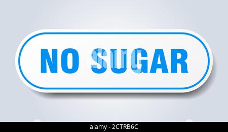 no sugar sign. rounded isolated sticker. white button Stock Vector