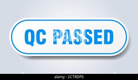 qc passed sign. rounded isolated sticker. white button Stock Vector