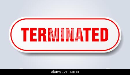 Terminaited terminated sign. rounded isolated sticker. white button Stock Vector ...