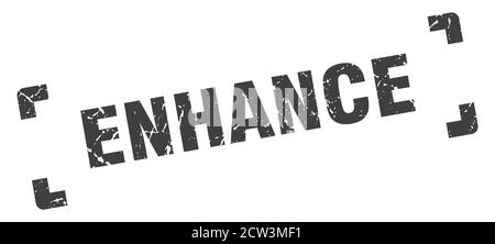 enhance stamp. square grunge sign isolated on white background Stock ...