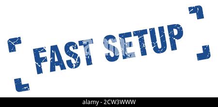 fast setup stamp. square grunge sign on white background Stock Vector