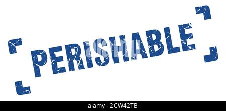 perishable stamp. square grunge sign on white background Stock Vector