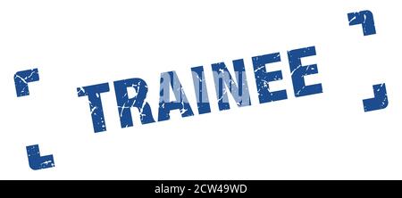 trainee stamp. square grunge sign on white background Stock Vector