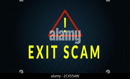 Exit scam text with warning sign. Fraudulent avoidance of financial obligations. Vector 10. Stock Vector