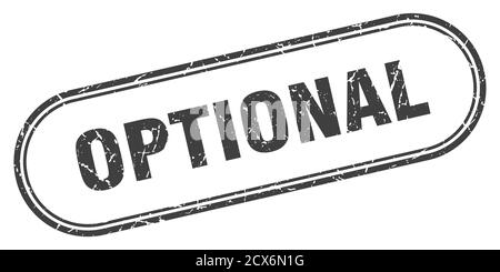 optional stamp. rounded grunge sign on white background Stock Vector
