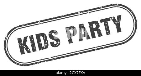 kids party stamp. rounded grunge sign on white background Stock Vector ...
