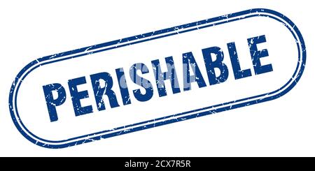 perishable stamp. rounded grunge sign on white background Stock Vector