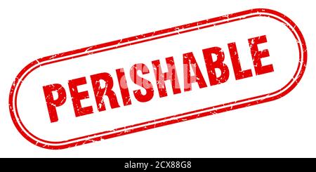 perishable stamp. rounded grunge sign on white background Stock Vector