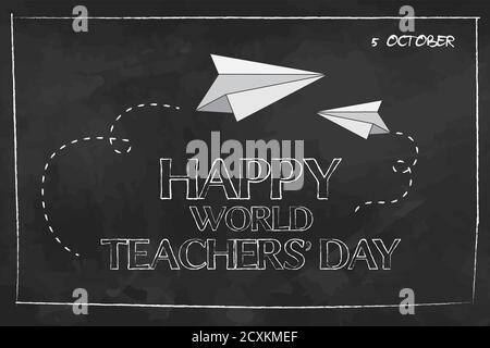 Happy World Teachers Day, 4 October poster with chalkboard background, banner vector illustration Stock Vector