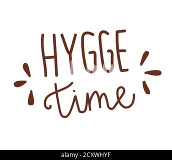 Hand drawn cartoon lettering Hygge Time. Cute funny vector illustration isolated on white background. Stock Vector