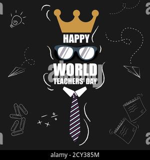 Happy World Teacher's Day banner with specs, tie and doodle art on chalkboard, teachers day poster, vector illustration Stock Vector