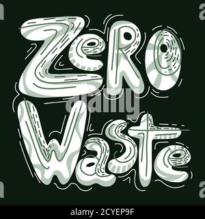 Handwritten white lettering Zero waste with ornaments on dark background. Ecological illustration. The object is separate from the background. Vector Stock Vector