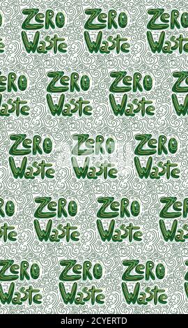 Seamless pattern with handwritten green lettering Zero waste with decoration.  Vector  doodle texture for textile, wallpaper,  fabrics and  your desig Stock Vector