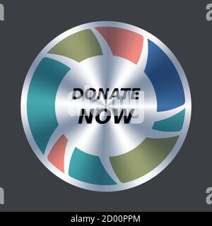 Donate now web button. Vector round metallic and color icon. Button add to cart Stock Vector
