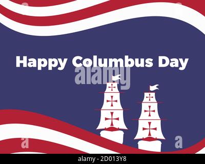 Happy Columbus Day. Discoverer of America. Greeting card design with sailing ship and red and white stripes. Vector illustration Stock Vector