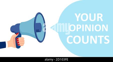 Vector of a female hand holding megaphone with your opinion counts text message Stock Vector