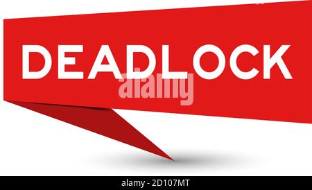 Red color paper speech banner with word deadlock on white background Stock Vector