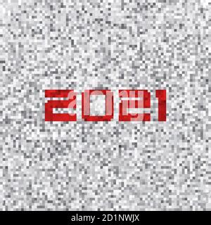 Black-and-white pixel background with 2021 on a white noise. Vector graphic pattern Stock Vector