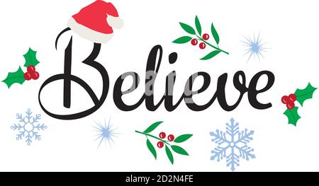 vector illustration of a text believe, positive quote. Stock Vector