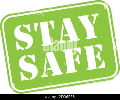 grungy STAY SAFE stamp or sign isolated on white vector illustration Stock Vector
