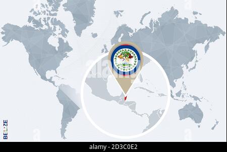 World map with magnified Belize. Belize flag and map Stock Vector Image ...