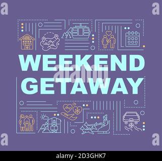 Weekend getaway word concepts banner Stock Vector
