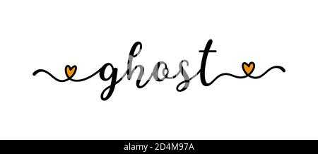 Hand sketched GHOST word as banner. Lettering for poster, label, sticker, flyer, header, card, advertisement, announcement.. Stock Vector