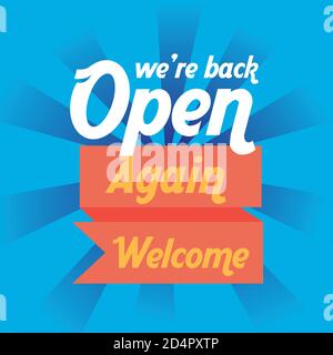 we are back re opening lettering in ribbon frame vector illustration design Stock Vector