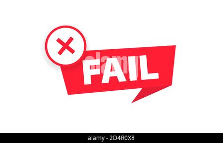 Fail stamp. Label design template. Cross mark. Vector on isolated white background. EPS 10 Stock Vector