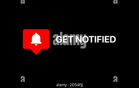 Youtube Get Notified Reaction. Subscribe Button. Youtube Lower Third. Youtube Bell Icon. Vector Illustration On Black Background Stock Vector