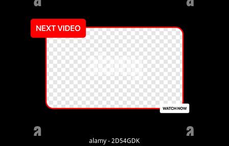 Next Video. Youtube Frame For Your Vlog Stock Vector