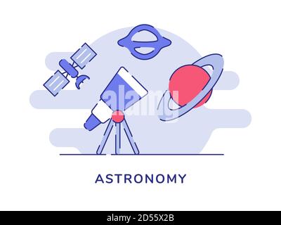 Astronomy concept telescope satellite planet galaxy white isolated background with flat outline style Stock Vector