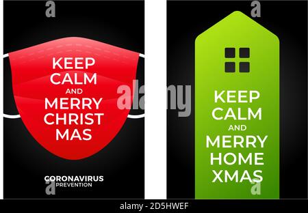 Keep calm merry home christmas. Illustrated christmas poster logo icon home and face mask. Color vector illustration how to avoid the virus, disease a Stock Vector