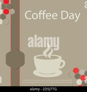 Coffee Day is an occasion that is used to promote and celebrate coffee as a beverage,with events now occurring in places across the world. Stock Vector