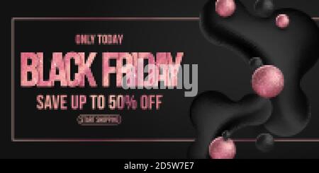 Black Friday sale banner. Elegant business poster. Commercial discount event. Liquid dynamic shapes and pink glittering text in frame on a black backg Stock Vector