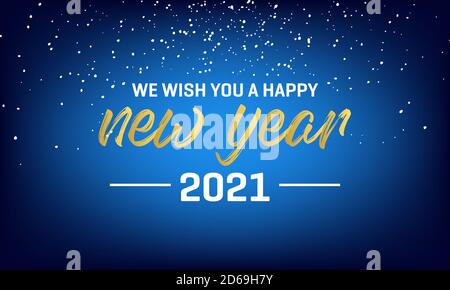 We wish you Happy New Year 2021 handwritten lettering tipography sparkle firework gold white blue background Stock Vector