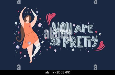 Horizontal card with girl dancing in flowers with prosthetic arm and leg with hand drawn lettering You are so pretty on dark background. Strong self s Stock Vector