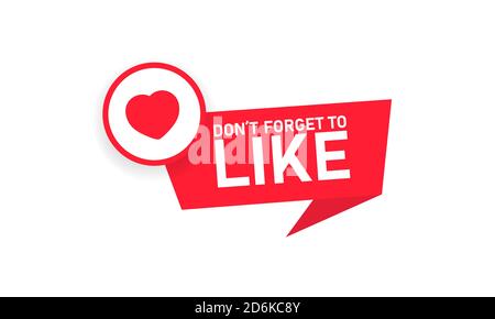 Don t forget to Like button red ribbon, label. Heart icon. Red heart symbol. Social media concept. Vector on isolated white background. EPS 10. Stock Vector